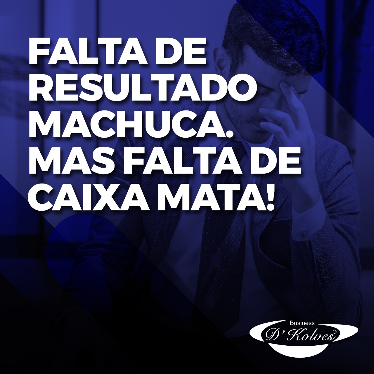 Imagem de Clientes Falta de resultado machuca. Mas falta de caixa mata